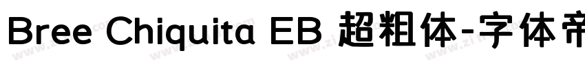 Bree Chiquita EB 超粗体字体转换